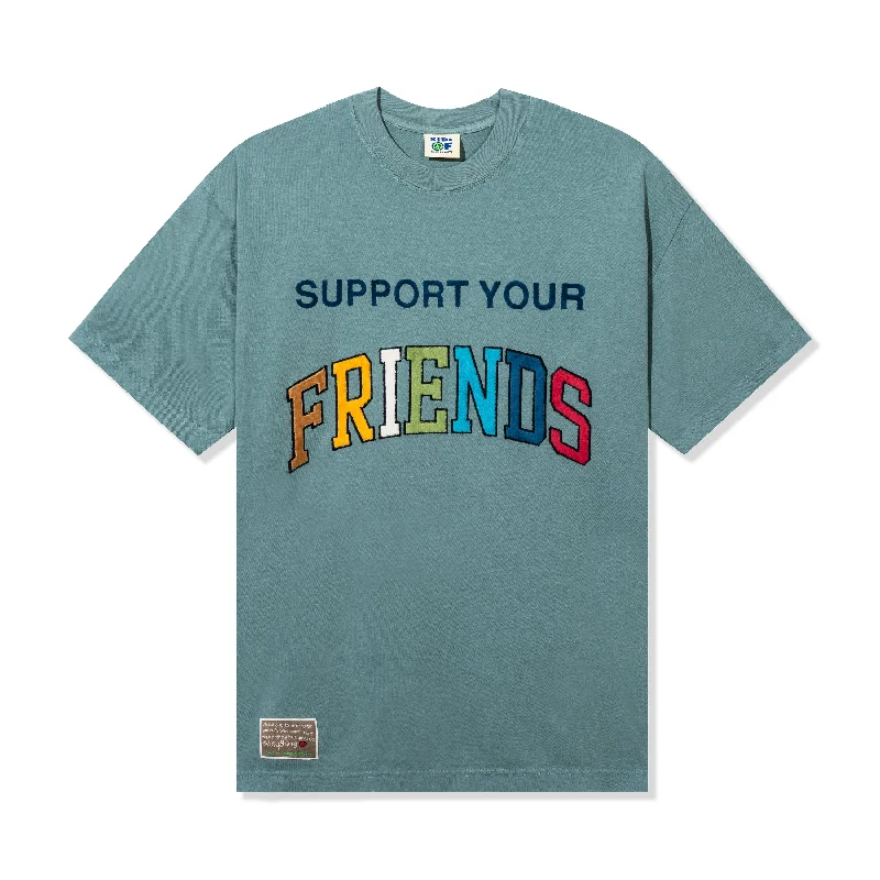 Support Your Friends Multi Tee